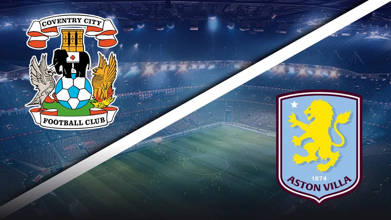 Coventry City vs Aston Villa - Pronostic Gratuit EFL Cup - 16/09/2026 Pronostic Coventry City vs Aston Villa EFL Cup