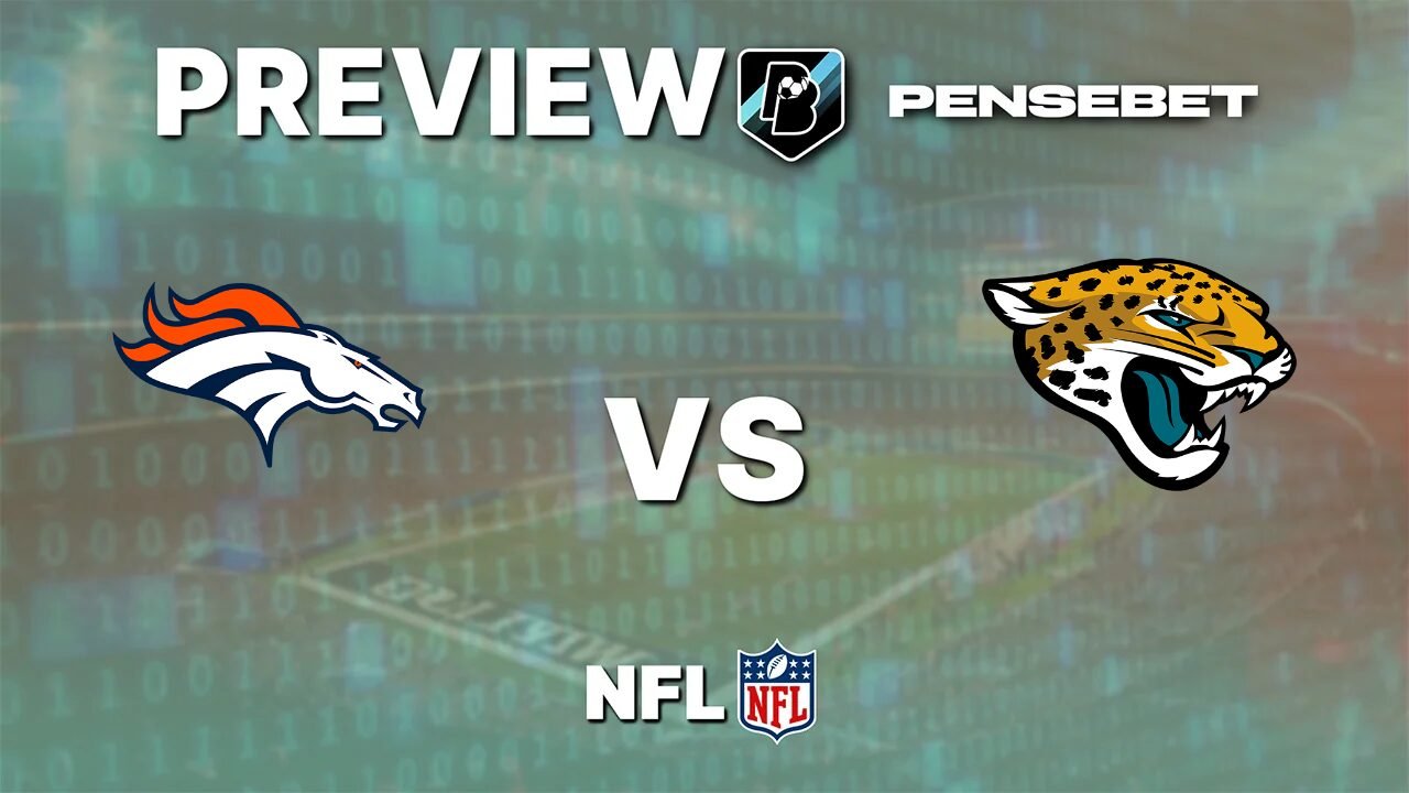 Pronostic Denver Broncos vs Jacksonville Jaguars NFL
