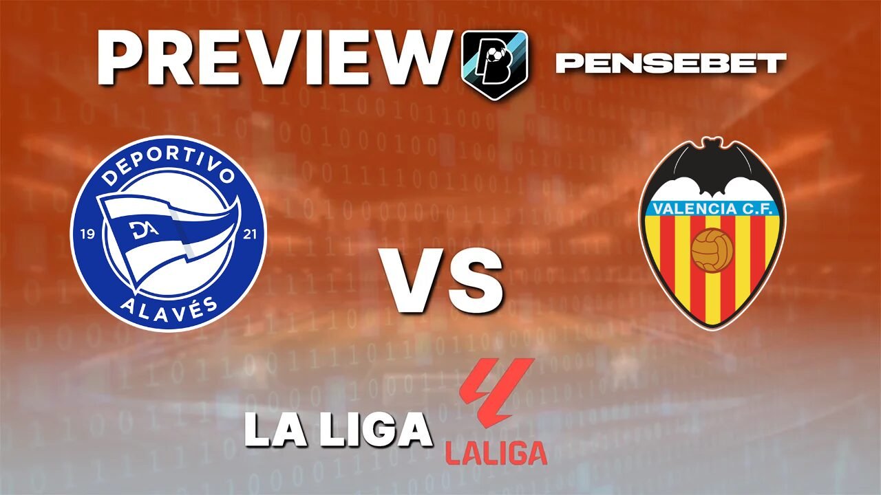Pronostic Deportivo Alavés vs Valence La Liga