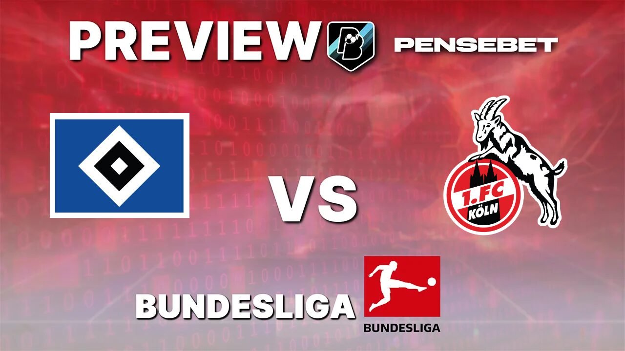 Hambourg SV vs Cologne - Pronostic Gratuit Bundesliga - 19/09/2026 Pronostic Hambourg SV vs Cologne Bundesliga