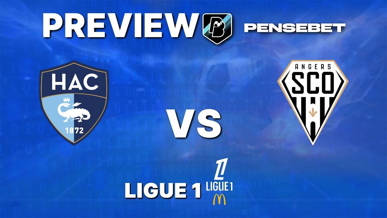 Le Havre vs Angers - Pronostic Gratuit Ligue 1 - 12/09/2026 Pronostic Le Havre vs Angers Ligue 1
