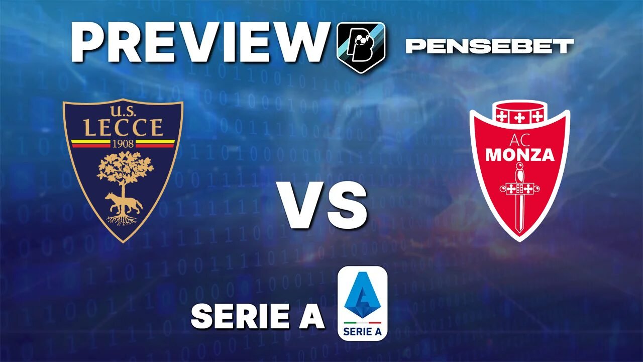 Pronostic Lecce vs Monza Serie A
