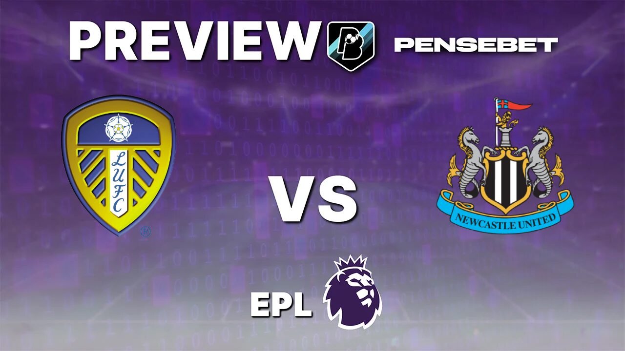 Pronostic Leeds United vs Newcastle United Premier League