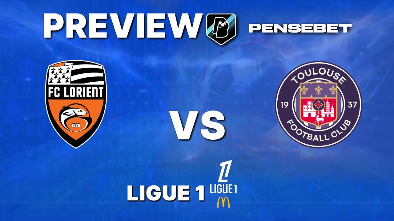 Lorient vs Toulouse - Pronostic Gratuit Ligue 1 - 12/09/2026 Pronostic Lorient vs Toulouse Ligue 1