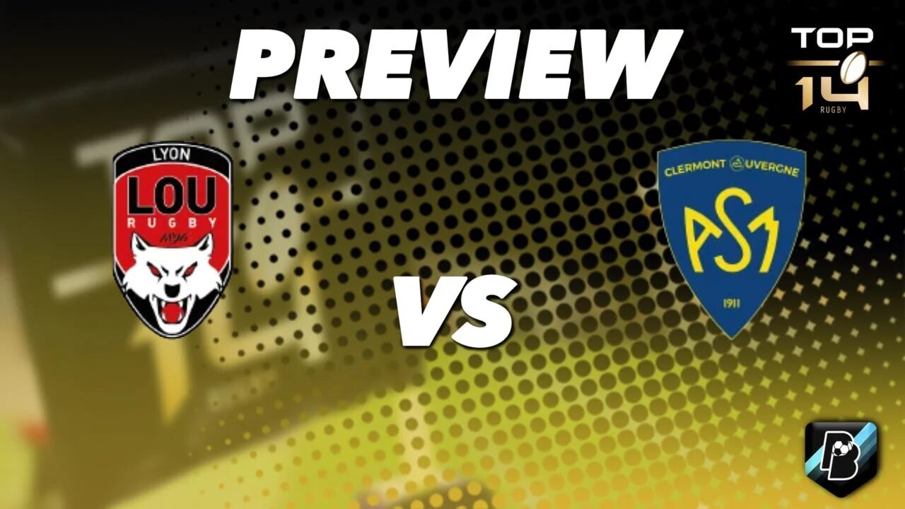 Pronostic LOU Rugby vs ASM Clermont Top 14