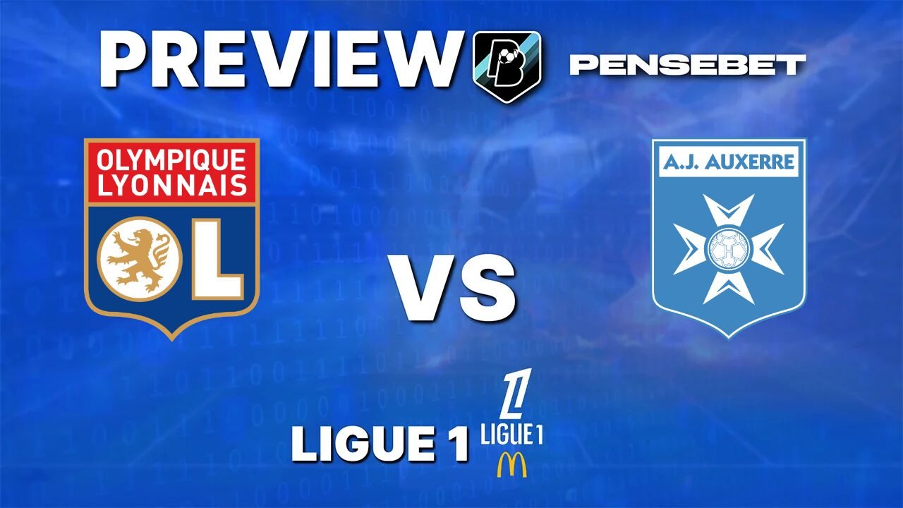 Pronostic Lyon vs Auxerre Ligue 1