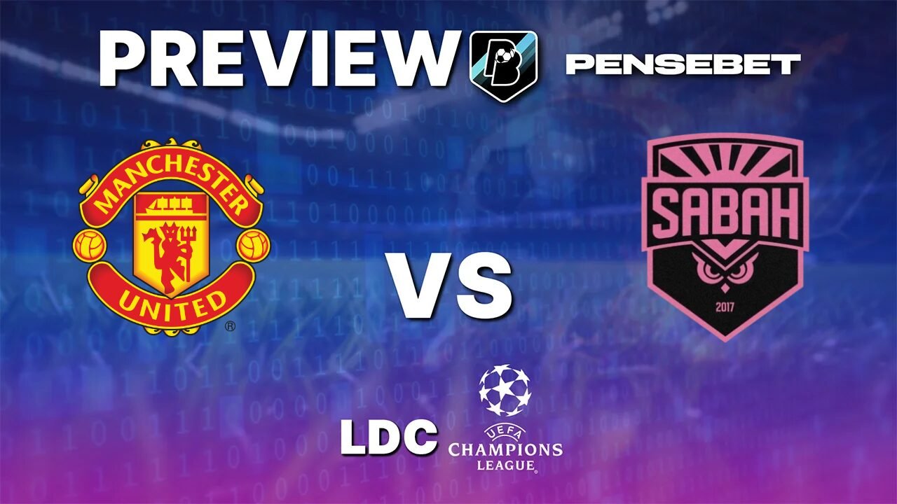 Pronostic Manchester United vs Sabah Ligue des Champions