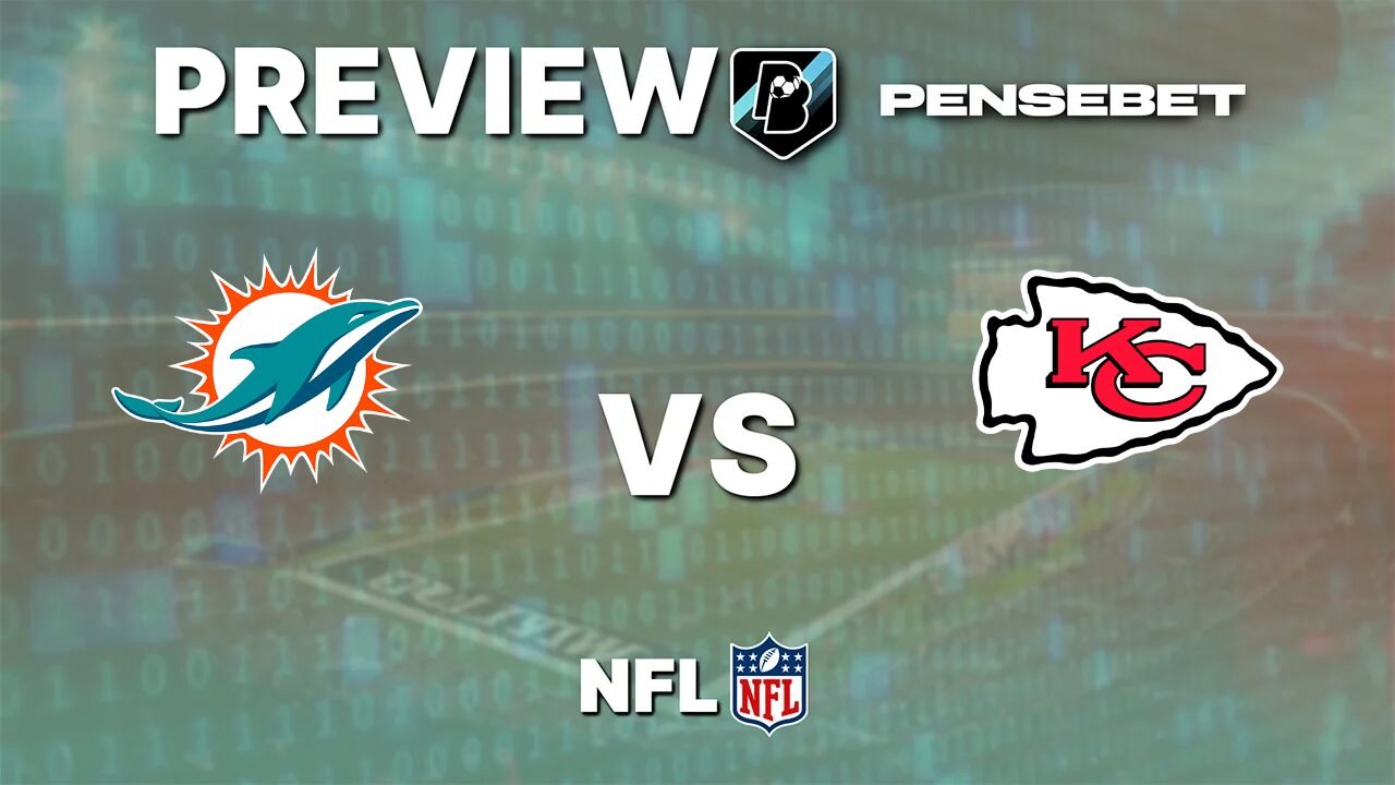 Miami Dolphins vs Kansas City Chiefs - Pronostic Gratuit NFL - 27/09/2026 Miami Dolphins vs Kansas City Chiefs – Pronostic Gratuit NFL – 27/09/2026