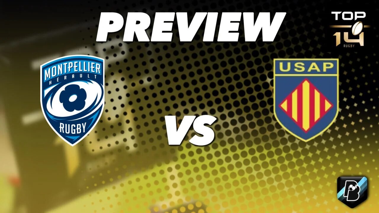 Montpellier Hérault Rugby vs USA Perpignan - Pronostic Gratuit Top 14 - 19/09/2026 Pronostic Montpellier Hérault Rugby vs USA Perpignan Top 14