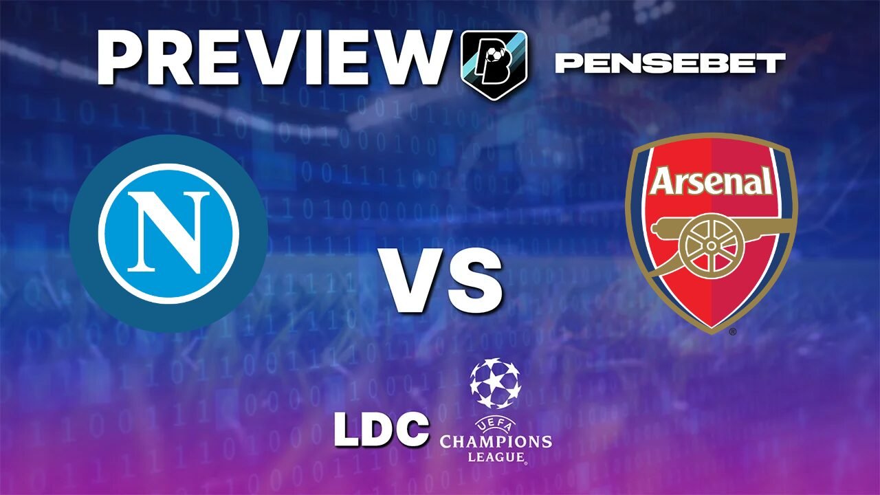 Pronostic Naples vs Arsenal Ligue des Champions