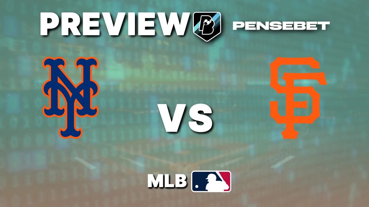 New York Mets vs San Francisco Giants - Pronostic Gratuit MLB - 06/09/2026 Pronostic New York Mets vs San Francisco Giants MLB