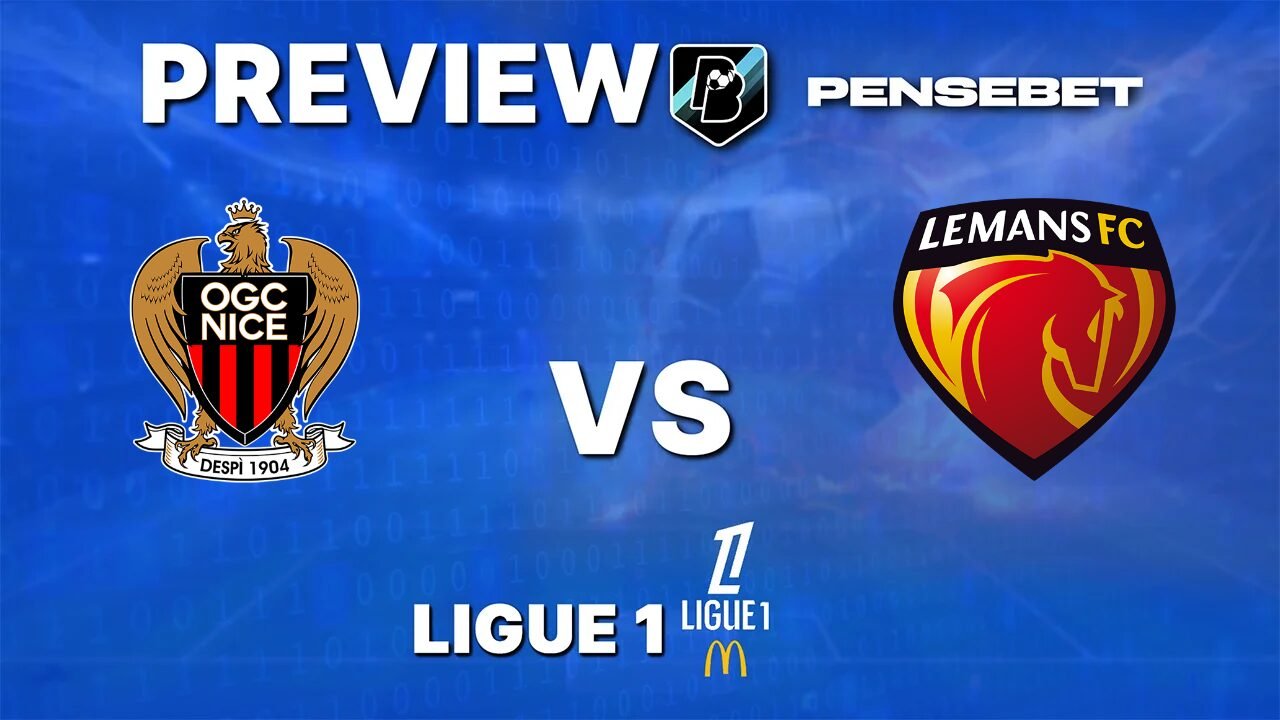 Nice vs Le Mans - Pronostic Gratuit Ligue 1 - 05/09/2026 Pronostic Nice vs Le Mans Ligue 1