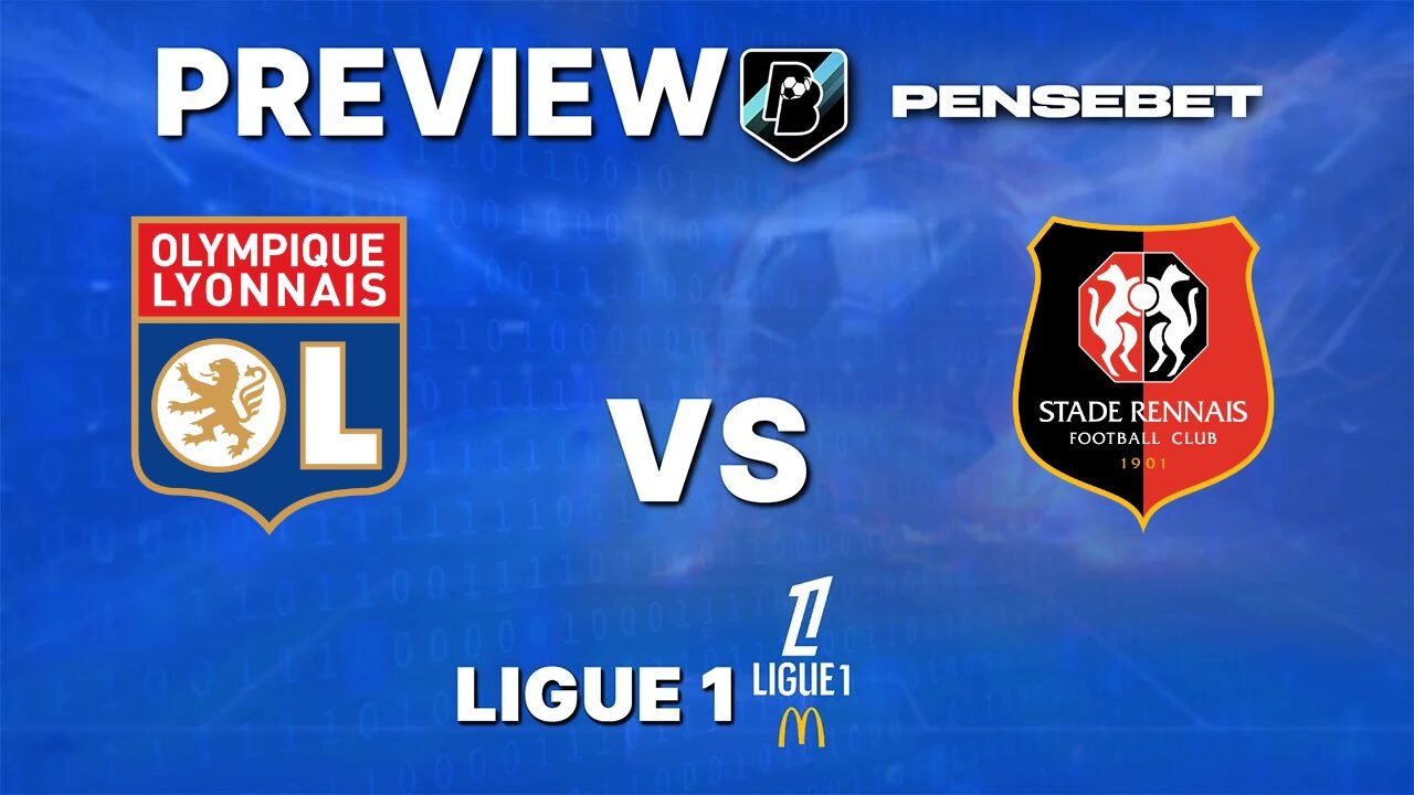 Olympique Lyonnais vs Stade Rennais - Pronostic Gratuit Ligue 1 - 19/09/2026 Pronostic Olympique Lyonnais vs Stade Rennais Ligue 1