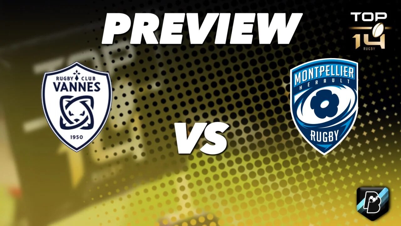 RC Vannes vs Montpellier Hérault Rugby - Pronostic Gratuit Top 14 - 12/09/2026 RC Vannes vs Montpellier Hérault Rugby – Pronostic Gratuit Top 14 – 12/09/2026