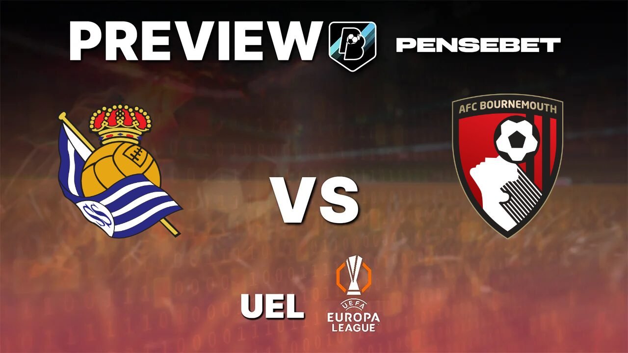 Real Sociedad vs Bournemouth - Pronostic Gratuit Europa League - 17/09/2026 Pronostic Real Sociedad vs Bournemouth Europa League