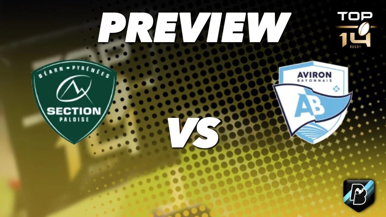 Section Paloise vs Aviron Bayonnais – Pronostic Gratuit Top 14 – 12/09/2026