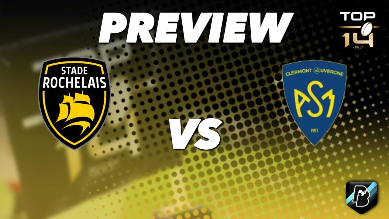 Stade Rochelais vs ASM Clermont - Pronostic Gratuit Top 14 - 03/10/2026 Pronostic Stade Rochelais vs ASM Clermont Top 14