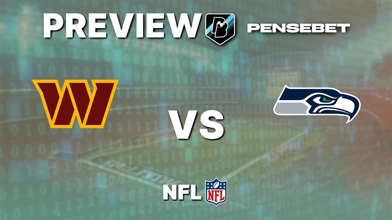 Washington Commanders vs Seattle Seahawks - Pronostic Gratuit NFL - 27/09/2026 Washington Commanders vs Seattle Seahawks – Pronostic Gratuit NFL – 27/09/2026