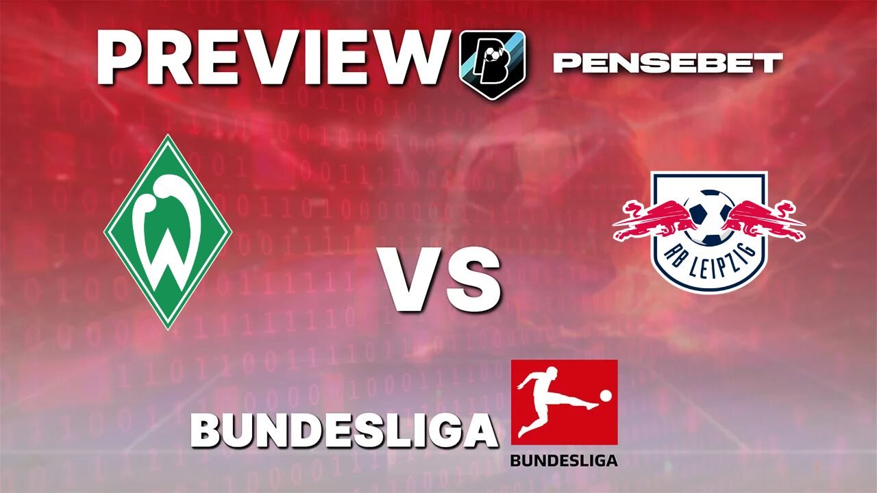 Werder Brême vs RB Leipzig - Pronostic Gratuit Bundesliga - 05/09/2026 Pronostic Werder Brême vs RB Leipzig Bundesliga