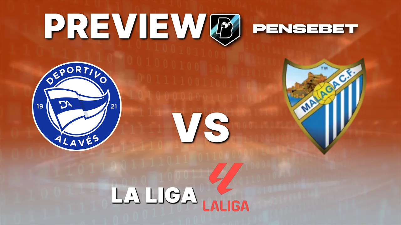 Pronostic Alavés vs Málaga La Liga
