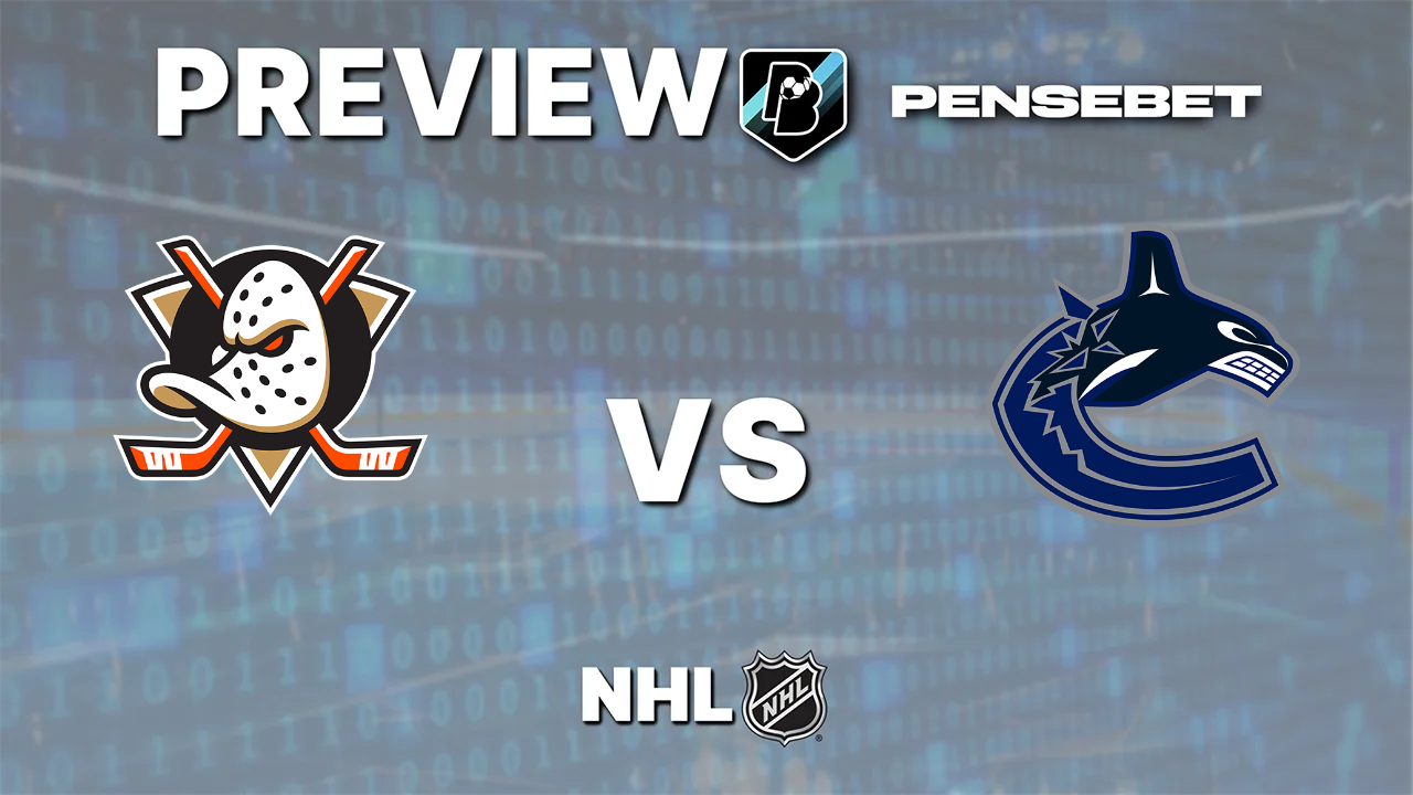 Pronostic Anaheim Ducks vs Vancouver Canucks NHL