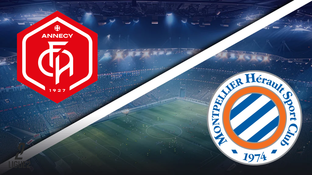 Pronostic Annecy vs Montpellier Ligue 2