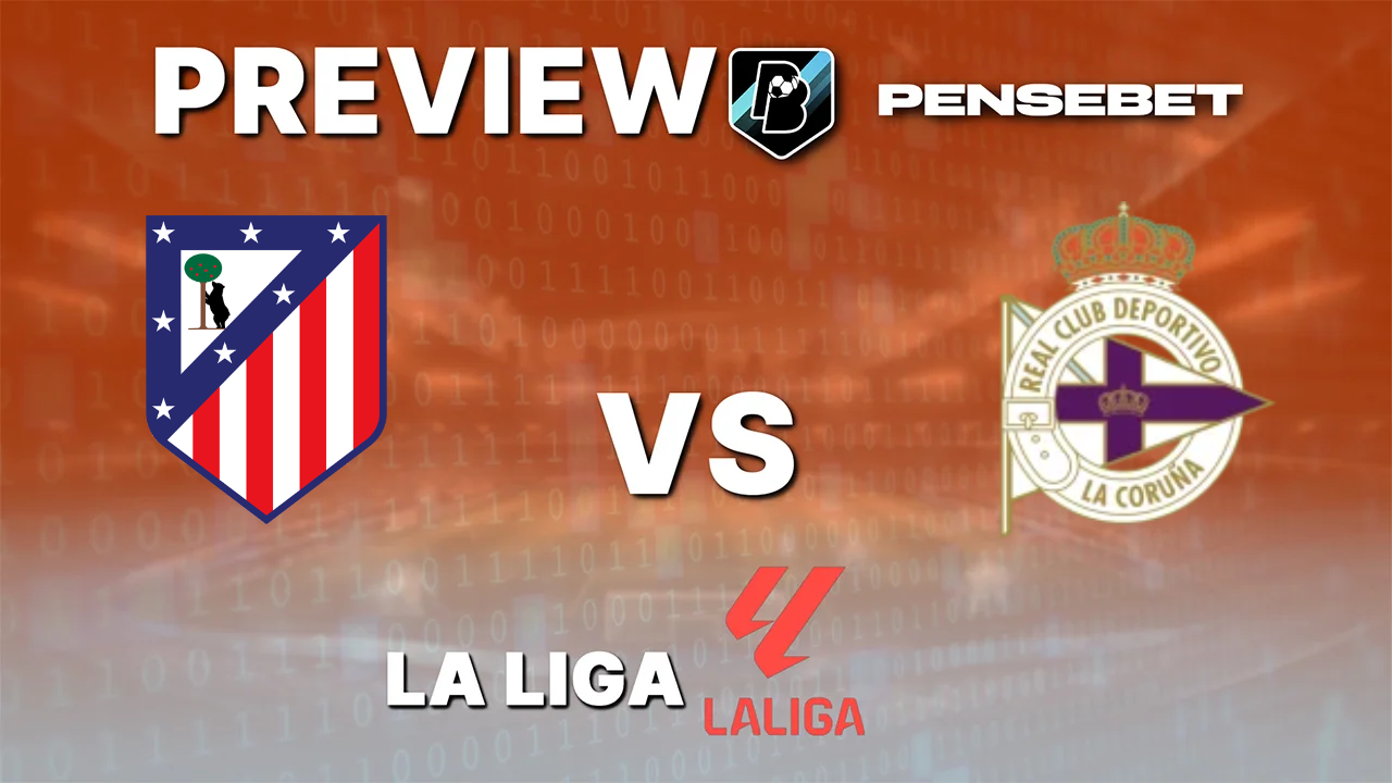 Atlético de Madrid vs Deportivo La Corogne - Pronostic Gratuit La Liga - 24/10/2026 Pronostic Atlético de Madrid vs Deportivo La Corogne La Liga