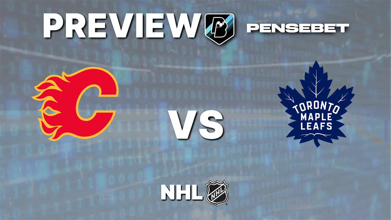 Calgary Flames vs Toronto Maple Leafs - Pronostic Gratuit NHL Pronostic Calgary Flames vs Toronto Maple Leafs NHL