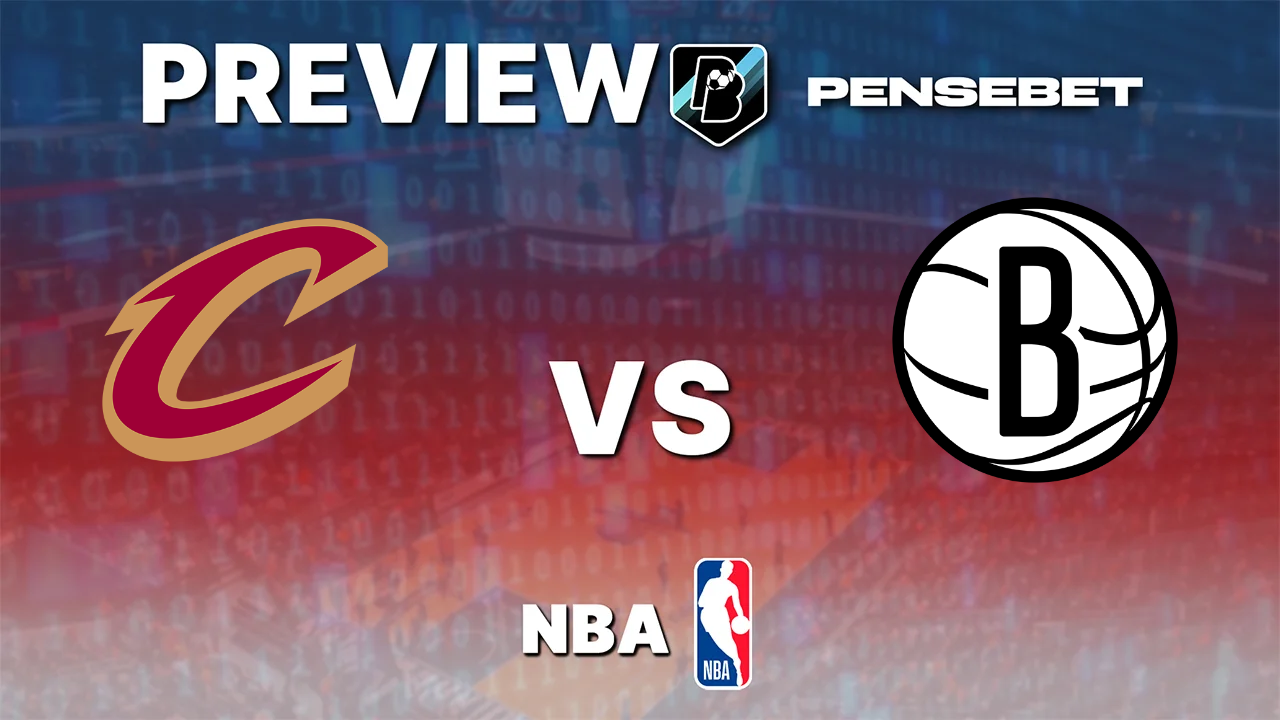 Cleveland Cavaliers vs Brooklyn Nets - Pronostic Gratuit NBA Pronostic Cleveland Cavaliers vs Brooklyn Nets NBA