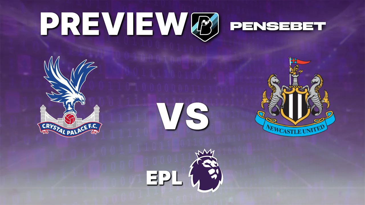 Crystal Palace vs Newcastle United - Pronostic Gratuit Premier League - 25/10/2026 Pronostic Crystal Palace vs Newcastle Premier League
