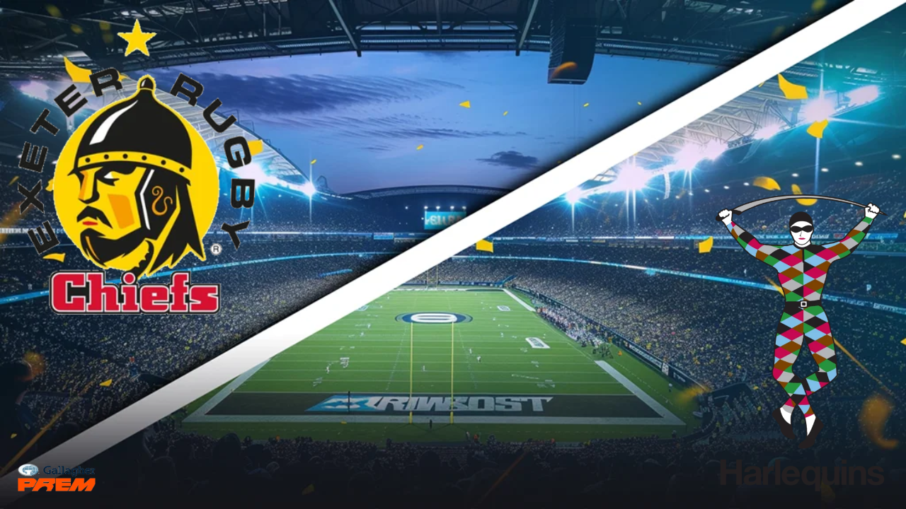 Exeter Chiefs vs Harlequins - Pronostic Gratuit Premiership Rugby Pronostic Exeter Chiefs vs Harlequins Premiership Rugby