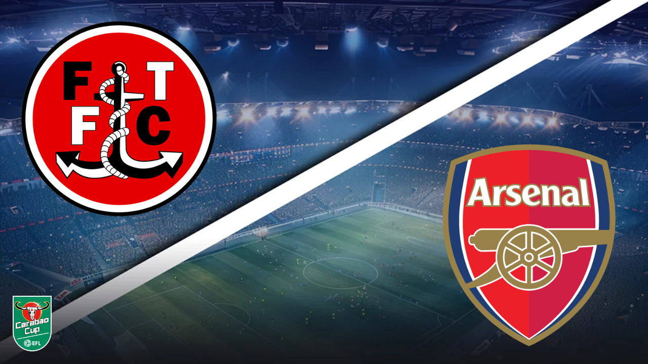 Fleetwood Town vs Arsenal - Pronostic Gratuit EFL Cup Pronostic Fleetwood Town vs Arsenal EFL Cup
