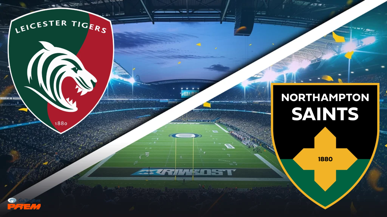 Leicester Tigers vs Northampton Saints - Pronostic Gratuit Premiership Rugby - 24/10/2026 Pronostic Leicester Tigers vs Northampton Saints Premiership Rugby