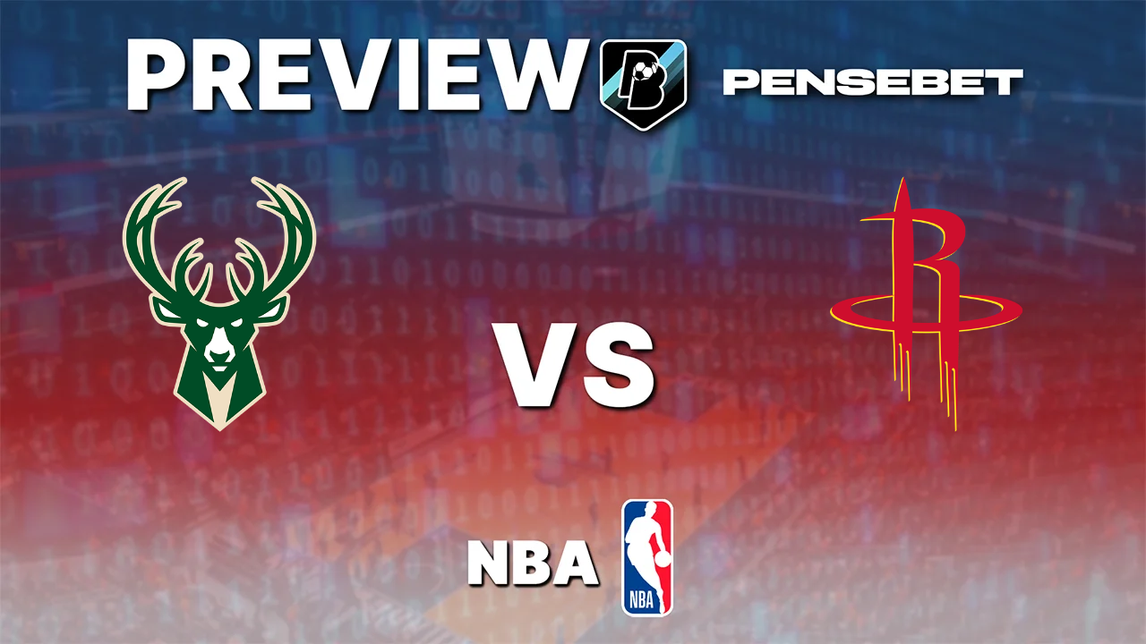 Milwaukee Bucks vs Houston Rockets - Pronostic Gratuit NBA Pronostic Milwaukee Bucks vs Houston Rockets NBA