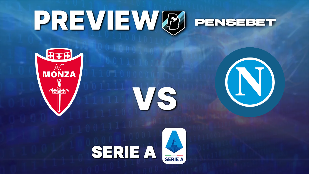 Pronostic Monza vs Naples Serie A