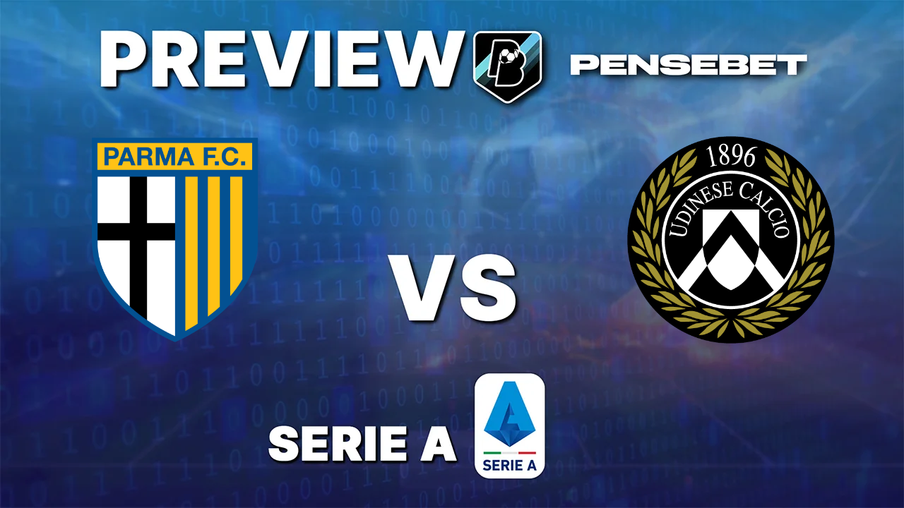 Parme vs Udinese - Pronostic Gratuit Serie A Pronostic Parme vs Udinese Serie A