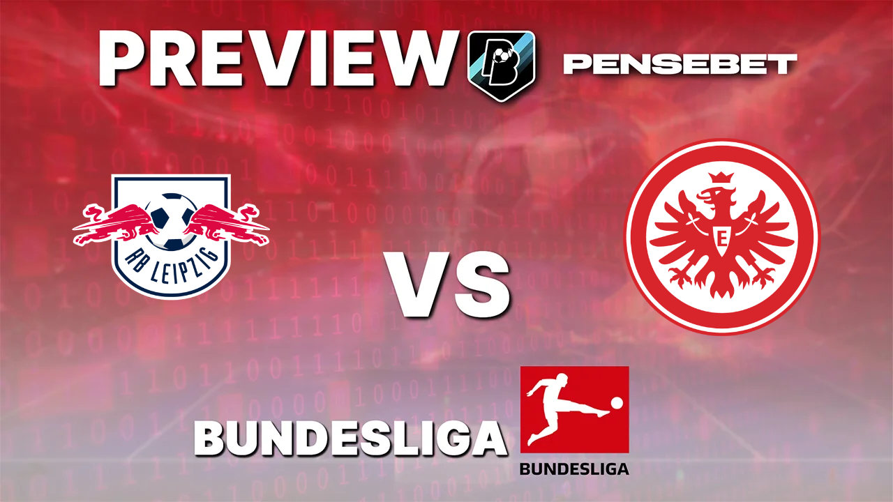 RB Leipzig vs Eintracht Francfort - Pronostic Gratuit Bundesliga - 10/10/2026 Pronostic RB Leipzig vs Eintracht Francfort Bundesliga