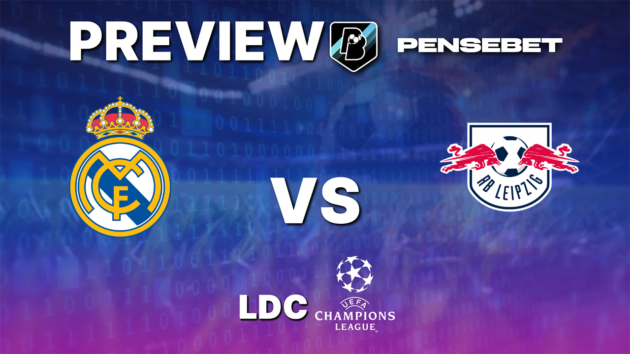 Pronostic Real Madrid vs RB Leipzig Ligue des Champions