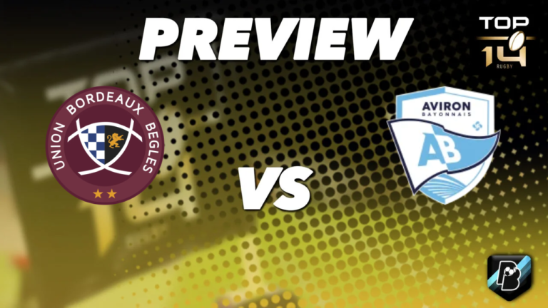UBB vs Aviron Bayonnais – Pronostic Gratuit Top 14